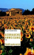 Cover von "Gebrauchsanweisung fr Sdfrankreich"